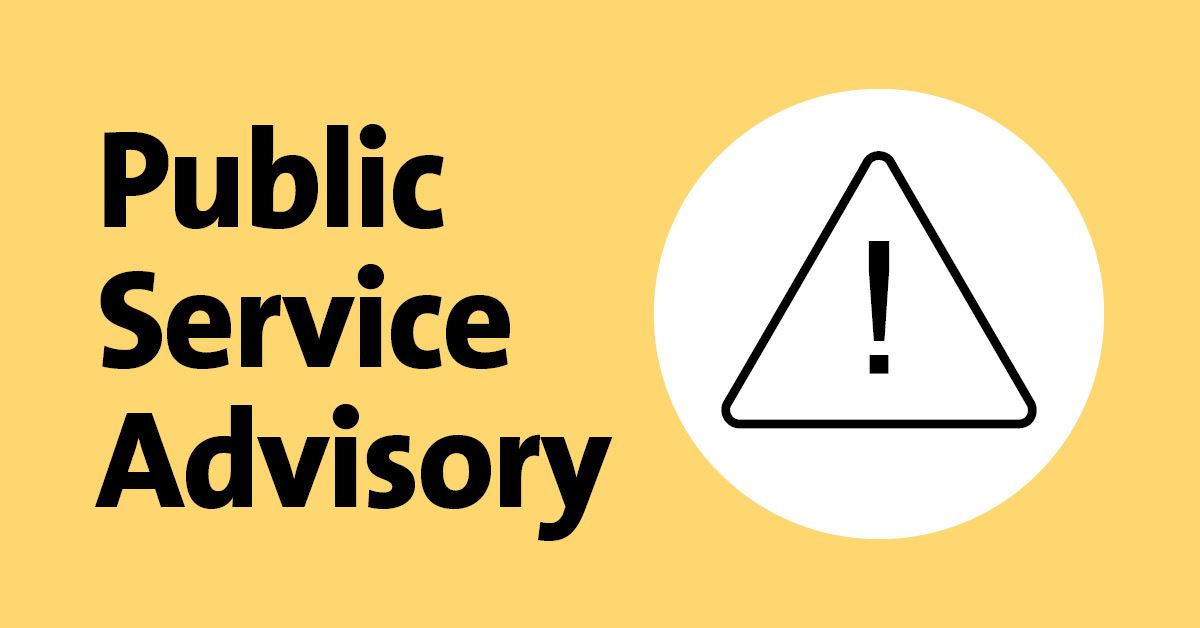 A yellow graphic that reads Public Service Advisory
