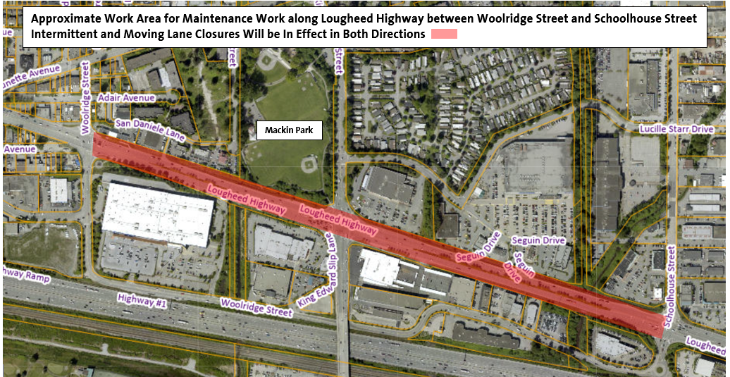 Approximate Work Area for Maintenance Work on Lougheed Highway between Woolridge Street and Schoolho